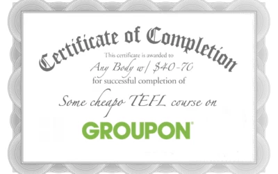 Are Cheap Groupon TEFL Courses Worth it?